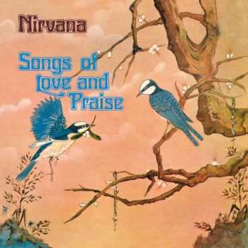 Album Nirvana: Songs Of Love And Praise