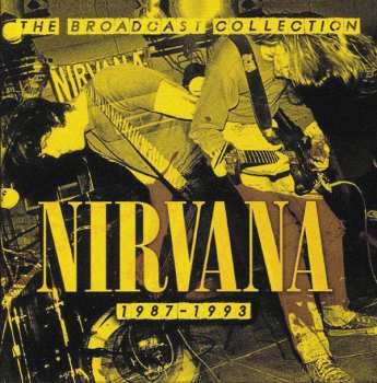 Album Nirvana: The Broadcast Collection 1987- 1993