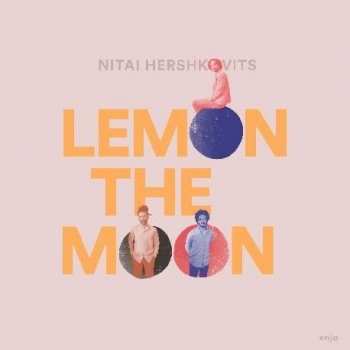 Album Nitai Hershkovits: Lemon The Moon