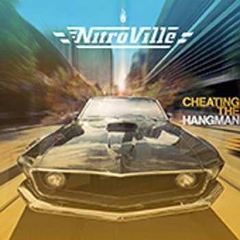 Album Nitroville: Cheating The Hangman