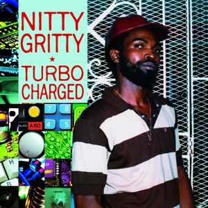 Album Nitty Gritty: Turbo Charged