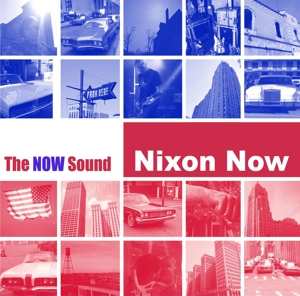 Album Nixon Now: The NOW Sound