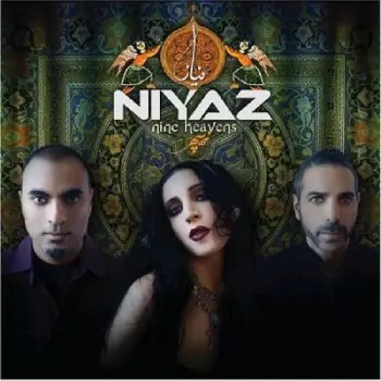 Niyaz: Nine Heavens