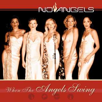 No Angels: When The Angels Swing