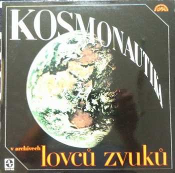 Album No Artist: Kosmonautika V Archívech Lovců Zvuků