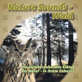 CD No Artist: Nature Sounds - Wald 508402