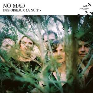 CD No Mad: Des Oiseaux La Nuit 494274