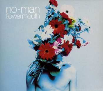 Album No-Man: Flowermouth