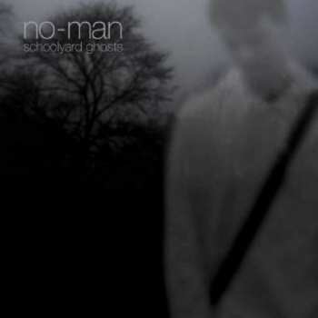 Album No-Man: Schoolyard Ghosts