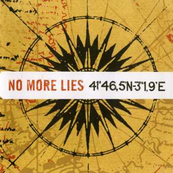 Album No More Lies: 41°46,5'N-3°1,9'E