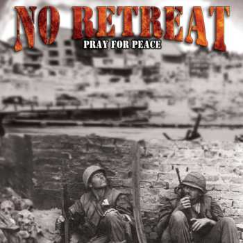 Album No Retreat: Pray For Peace