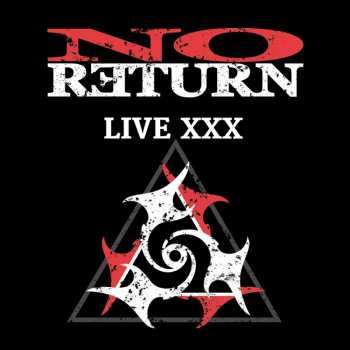 Album No Return: Live XXX