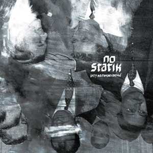 LP No Statik: Unity And Fragmentation