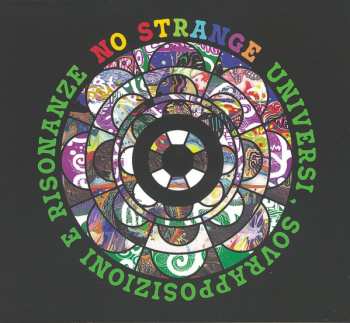 Album No Strange: Universi, Sovrapposizioni E Risonanze