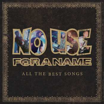 Album No Use For A Name: All The Best Songs