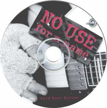 CD No Use For A Name: Hard Rock Bottom 15378