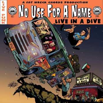 LP No Use For A Name: Live In A Dive 430672