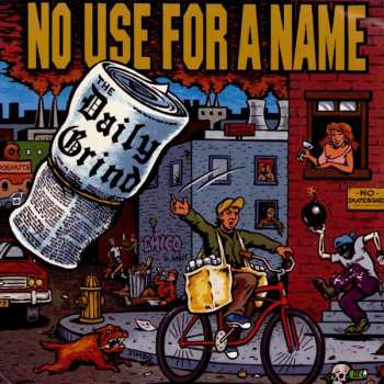 Album No Use For A Name: The Daily Grind