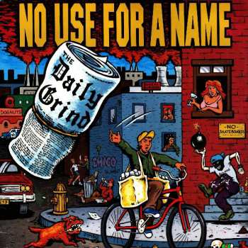 LP No Use For A Name: The Daily Grind 502434