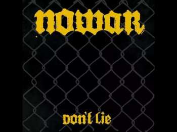 Album No War: Don`t Lie