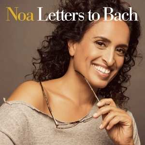 LP Noa: Letters To Bach 440273