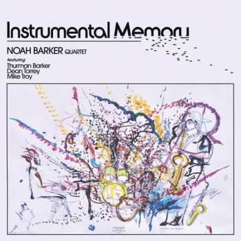 Album Noah Barker: Instrumental Memory