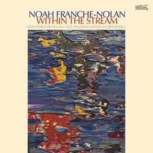 Album Noah Franche Nolan: Within The Stream