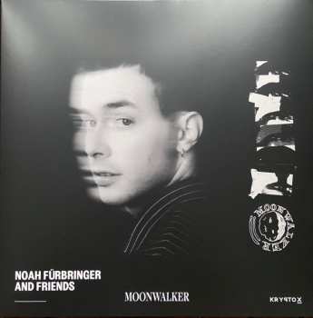 Album Noah Fürbringer: Noah Fürbringer And Friends - Moonwalker 