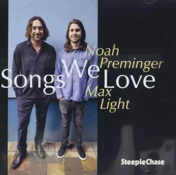 Noah & Max Lig Preminger: Songs We Love