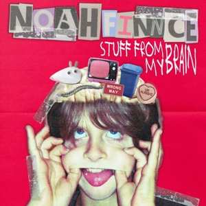 Album Noahfinnce: Stuff From My Brain