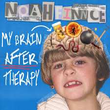CD Noahfinnce: Stuff From My Brain/My Brain After Therapy 349012