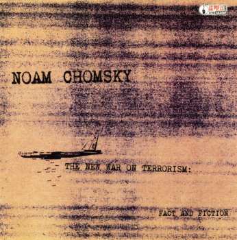 Album Noam Chomsky: The New War On Terrorism: Fact And Fiction