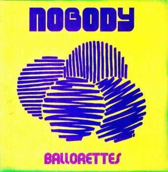 Album Nobody: Ballorettes