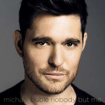 CD Michael Bublé: Nobody But Me 25535