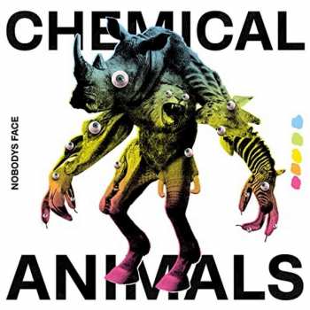 Album Nobodys Face: Chemical Animals