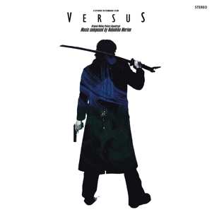 Album Nobuhiko Morino: Versus: Original Motion Picture Soundtrack