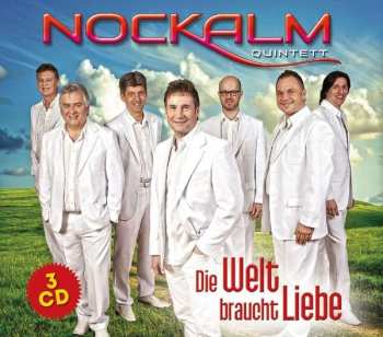 Album Nockalm Quintett: Die Welt Braucht Liebe