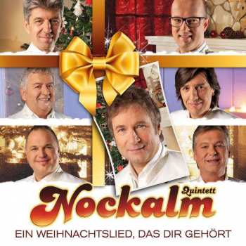 Album Nockalm Quintett: Ein Weihnachtslied, Das Dir Gehört