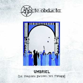 CD Nocte Obducta: Umbriel (Das Schweigen Zwischen Den Sternen) 234674