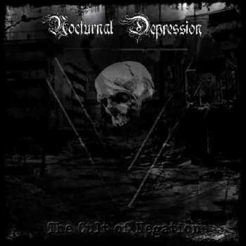 Album Nocturnal Depression: The Cult Of Negation