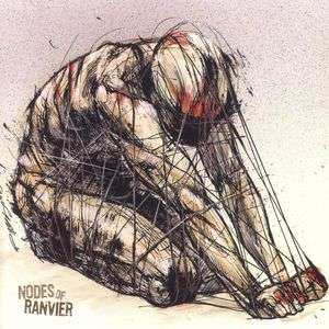 Album Nodes Of Ranvier: Nodes Of Ranvier
