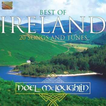Album Noel McLoughlin: Best Of Ireland: 20 Songs And Tunes