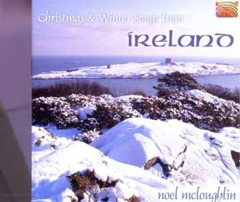 Album Noel McLoughlin: Christmas & Winter Songs From Ireland
