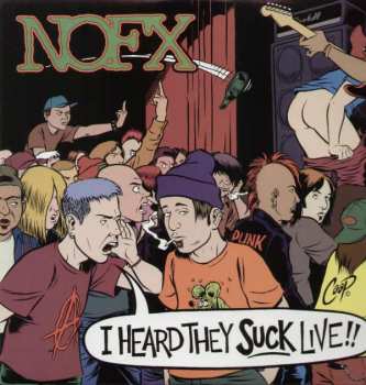 NOFX: I Heard They Suck Live!!