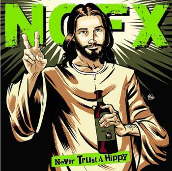 Album NOFX: Never Trust A Hippy