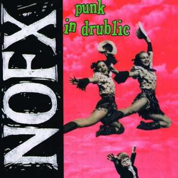 Album NOFX: Punk In Drublic