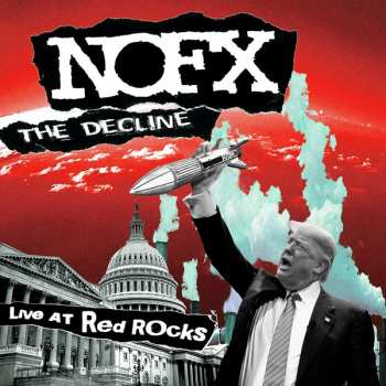 Album NOFX: The Decline Live At Red Rocks