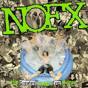 NOFX: The Greatest Songs Ever Written... By Us