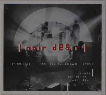 CD Noir Désir: Elysée Montmartre Mai 1991 306613