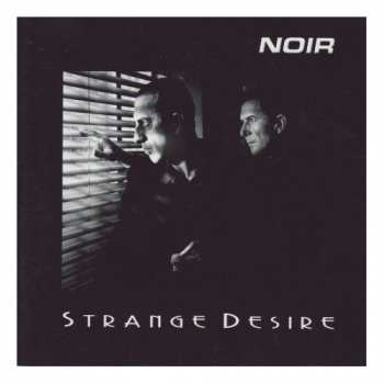 Album Noir: Strange Desire